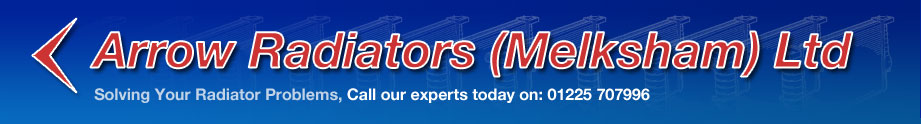 Arrow Radiators (Melksham) Ltd Solving Your Radiator Problems, Call our experts today on: 01225 7079960